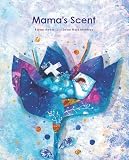 MAMA'S SCENT