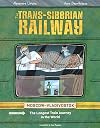 The Trans-Siberian Railway: The Longest Train Journey in the World