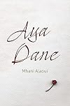Aya Dane: A novel