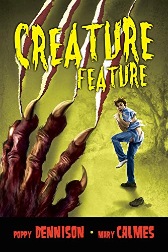 Creature Feature (As: Poppy Dennison, With: Mary Calmes) cover