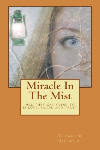 Miracle In The Mist