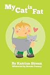 My Cat is Fat (Cat and Dog Readers)