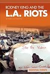 Rodney King and the L.A. Riots (Essential Events)