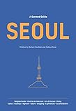 A Curated Guide Seoul