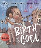 Birth Of The Cool How Jazz Great Miles Davis Found His Sound