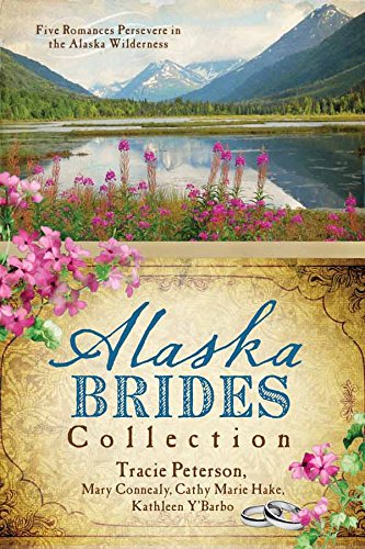 The Alaska Brides Collection book cover