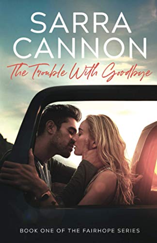 The Trouble with Goodbye book cover