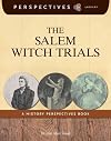 The Salem Witch Trials: A History Perspectives Book