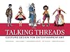 Talking Threads: Costume Design for Entertainment Art
