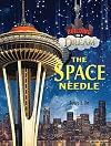 The Space Needle (Building on a Dream)
