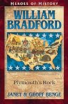 William Bradford: Plymouth's Rock (Heroes of History)