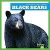 Black Bears (Bullfrog Books: My First Animal Library)