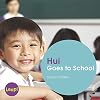 Hui Goes to School