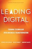 Leading Digital Turning Technology Into Business Transformation