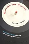 Writing the Record: The Village Voice and the Birth of Rock Criticism (The Johns Hopkins Press Series in Ambulatory Pediatric Medicine)