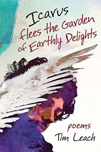 Icarus Flees the Garden of Earthly Delights book cover