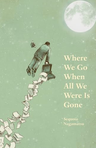 Where We Go When All We Were Is Gone book cover