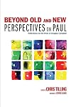 Beyond Old and New Perspectives on Paul: Reflections on the Work of Douglas Campbell