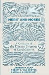 Merit and Moses: A Critique of the Klinean Doctrine of Republication