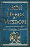 Deeds of Wisdom: Paksenarrion World Chronicles III
