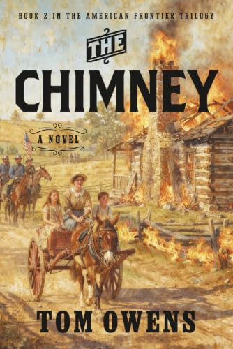 The Chimney : by Owens, Tom