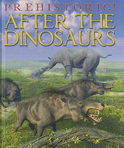 Cover of After the dinosaurs