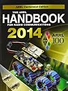 The ARRL Handbook for Radio Communications 2014: 91st Edition
