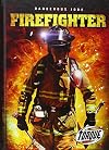 Firefighter (Dangerous Jobs)