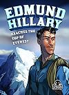 Edmund Hillary Reaches the Top of Everest (Black Sheep: Extraordinary Explorers)