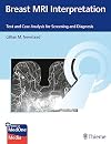 Breast MRI Interpretation: Text and Online Case Analysis for Screening and Diagnosis