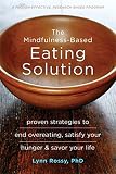 The MindfulnessBased Eating Solution