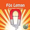 Fòs Leman (Bilingual English-Haitian Creole) (Creole Edition)