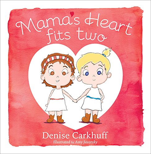 Cover of Mama's Heart Fits Two
