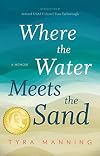 Where the Water Meets the Sand