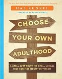 Choose your own adulthood