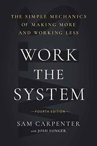 Work the System by Sam Carpenter