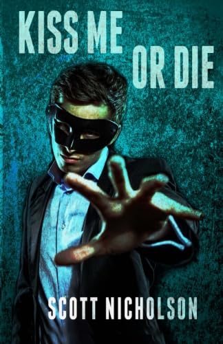 Kiss Me or Die book cover