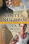 Covet Thy Neighbor