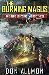 The Burning Magus (Blue Unicorn, #3)