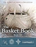 The Basket Book Over 30 Magnificent Baskets To Make And Enjoy