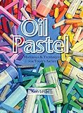 Oil Pastel Materials And Techniques For Todays Artist