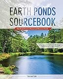 Earth Ponds Sourcebook The Pond Owners Manual And Resource Guide