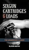 Sixgun Cartridges & Loads