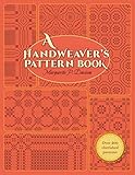 A Handweavers Pattern Book