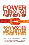 Power Through Partnership: How Women Lead Better Together