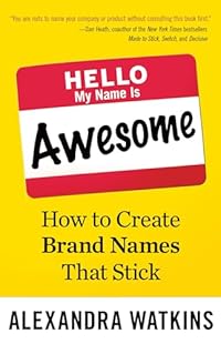 Hello, My Name is Awesome