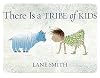 There Is a Tribe of Kids