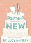 Something New: Tales from a Makeshift Bride