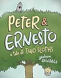 Peter Ernesto A Tale Of Two Sloths
