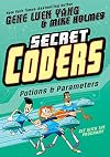 Secret Coders: Potions & Parameters (Secret Coders, 5)
